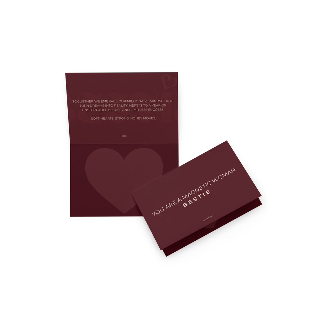 Bestie you are a magnetic woman - Luxury Greeting Card for Millionaire Mindset Women.A